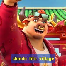 shindo life village blaze private server codes